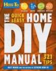 Quick & Easy Home DIY Manual : 324 Tips - Book