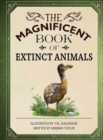 The Magnificent Book of Extinct Animals - Book