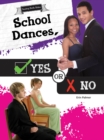 School Dances, Yes or No - eBook