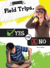 Field Trips, Yes or No - eBook