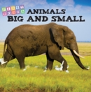 Animals Big and Small - eBook