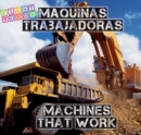 Maquinas trabajadores : Machines That Work - eBook