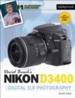 David Busch's Nikon D3400 Guide to Digital SLR Photography - Book