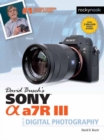 David Busch's Sony Alpha A7R III - Book