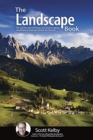 The Landscape Photography Book - Book