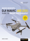 David Busch's DJI Mavic Air 2/2S Guide to Drone Photography - eBook