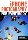 iPhone Photography for Everybody - eBook
