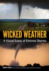 Wicked Weather : A Visual Essay of Extreme Storms - eBook