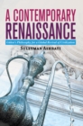 A Contemporary Renaissance : Gulen's Philosophy for a Global Revival of Civilization - eBook