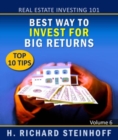 Real Estate Investing 101 : Best Way to Invest for Big Returns, Top 10 Tips - eBook