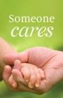 Someone Cares (Pack of 25) - Book