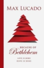 Because of Bethlehem (Pack of 25) - Book