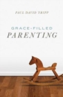 Grace–Filled Parenting (Pack of 25) - Book
