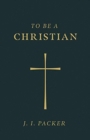 To Be a Christian (Pack of 25) - Book