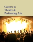 Careers in Theatre & Performing Arts - Book
