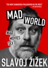 Mad World : War, Movies, Sex - Book