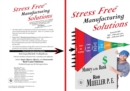 Stress Free TM Manufacturing Solutions - eBook