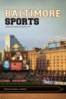 Baltimore Sports : Stories from Charm City - Book