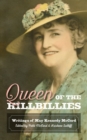 Queen of the Hillbillies : The Writings of May Kennedy McCord - Book