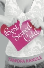 Best Served Cold : A Perfect Dish Romance, Book 1 - Book