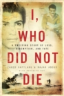 I, Who Did Not Die - eBook
