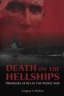 Death on the Hellships : Prisoners at Sea in the Pacific War - eBook