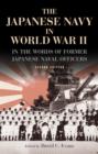The Japanese Navy in World War II : In the Words of Former Japanese Naval Officers, Second Edition - eBook