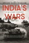 India's Wars : A Military History, 1947-1971 - eBook