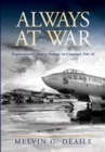 Always at War : Organizational Culture in Strategic Air Command, 1946-62 - eBook