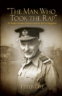 The Man Who Took the Rap : Sir Robert Brooke-Popham and the Fall of Singapore - eBook