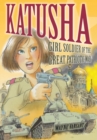 Katusha : Girl Soldier of the Great Patriotic War - Book