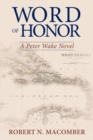 Word of Honor : A Peter Wake Novel - Book