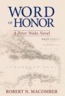 Word of Honor : The Spanish-American War and the Rise of Theodore Roosevelt's Presidency - eBook