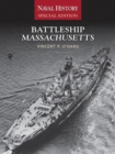 Battleship Massachusetts : Naval History Special Edition - Book