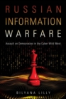 Russian Information Warfare : Assault on Democracies in the Cyber Wild West - Book