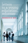 Letters to a Young Education Reformer - eBook
