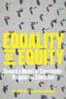 Equality or Equity : Toward a Model of Community-Responsive Education - eBook