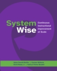 System Wise : Continuous Instructional Improvement at Scale - Book