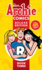 Best Of Archie Comics 3, The: Deluxe Edition - Book