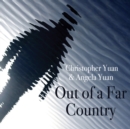 Out of a Far Country - eAudiobook