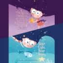 Twinkle, Twinkle, Little Star; & Star Light, Star Bright - eAudiobook