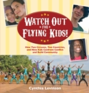 Watch Out for Flying Kids - eBook