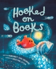 Hooked on Books - Book
