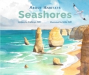 About Habitats: Seashores - Book