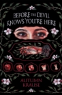 Before the Devil Knows You're Here - Book