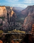 America's Best Day Hikes : Spectacular Single-Day Hikes Across the States - Book