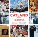 Catland : The Soft Power of Cat Culture in Japan - Book