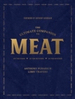 The Ultimate Companion to Meat : On the Farm, At the Butcher, In the Kitchen - Book