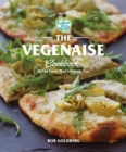 The Vegenaise Cookbook : Great Food That's Vegan, Too - eBook