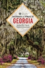 Backroads & Byways of Georgia : Drives, Day Trips & Weekend Excursions - Book